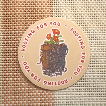 Rooting For You Sticker